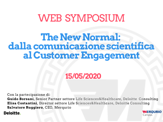 The New Normal: dalla comunicazione scientifica al Customer Engagement