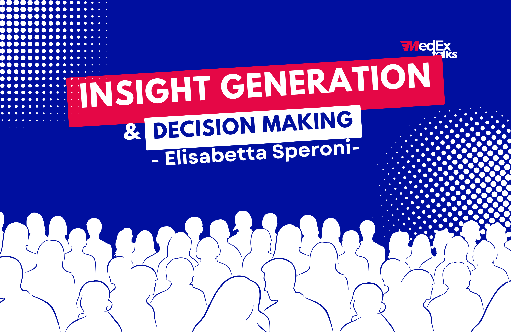 Medical Insight Generation e Decision Making