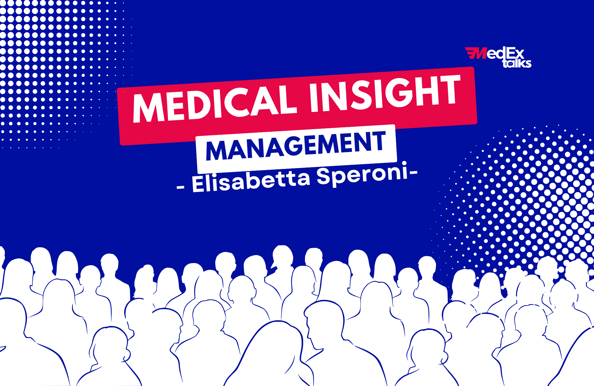 Medical Insight Management